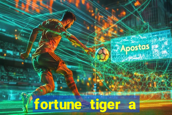 fortune tiger a partir de 1 real